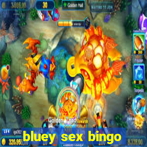 bluey sex bingo